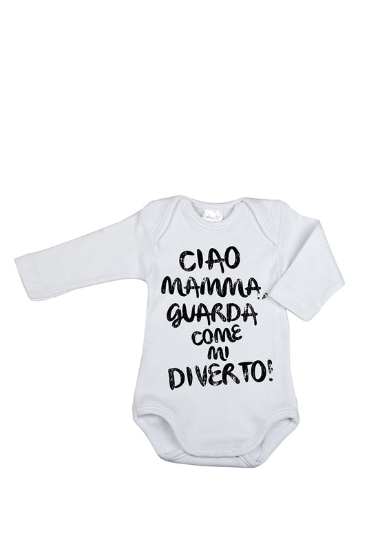 Body manica lunga con stampa "Ciao Mamma, guarda come mi diverto!"