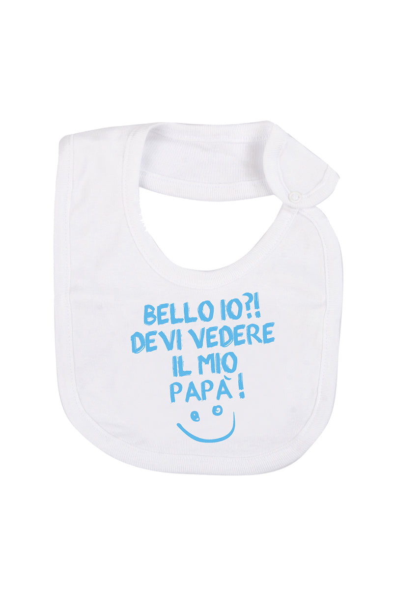 Bavetta in cotone con stampa "Bello/a io?! Devi vedere il mio papà/la mia mamma!"